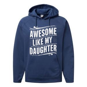 Awesome Like My Daughter Dad Gifts Man Funny Fathers Day Performance Fleece Hoodie