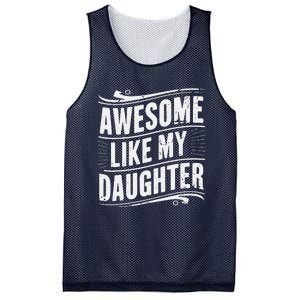 Awesome Like My Daughter Dad Gifts Man Funny Fathers Day Mesh Reversible Basketball Jersey Tank