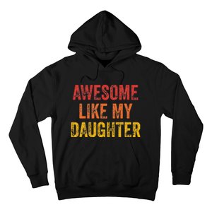 Awesome Like My Daughter Retro Hoodie