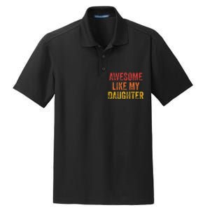 Awesome Like My Daughter Retro Dry Zone Grid Polo