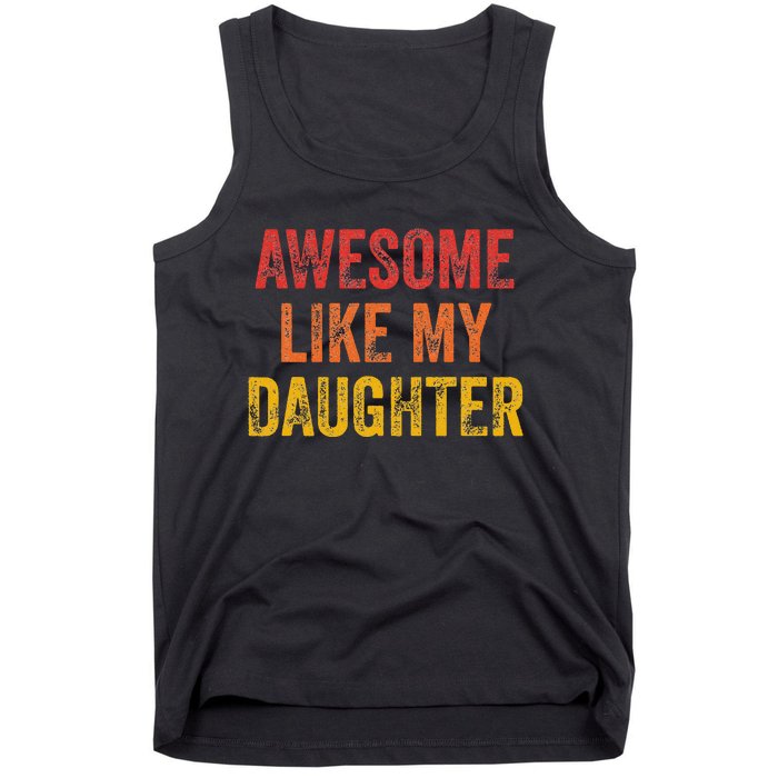 Awesome Like My Daughter Retro Tank Top