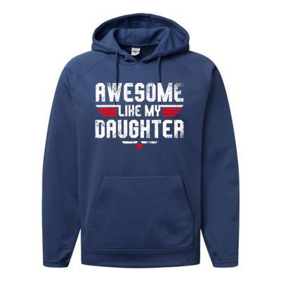 Awesome Like My Daughter Funny Fathers Day Dad Performance Fleece Hoodie