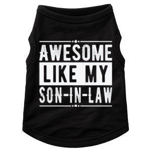 Awesome Like My Son In Law Family Lovers Father's Day Doggie Tank