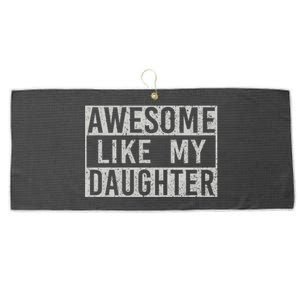 Awesome Like My Daughter Retro Dad Funny Fathers Day Large Microfiber Waffle Golf Towel