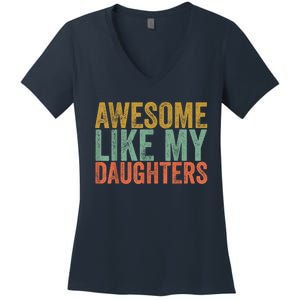 Awesome Like My Daughter Retro Men Dad Funny Fathers Women's V-Neck T-Shirt