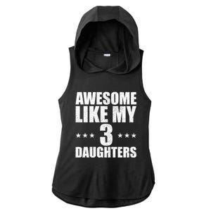 Awesome Like My Three Daughters Fathers Day Retro Great Gift Ladies PosiCharge Tri-Blend Wicking Draft Hoodie Tank