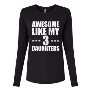 Awesome Like My Three Daughters Fathers Day Retro Great Gift Womens Cotton Relaxed Long Sleeve T-Shirt