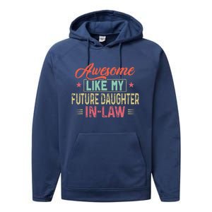 Awesome Like My Future Daughter In Law Performance Fleece Hoodie