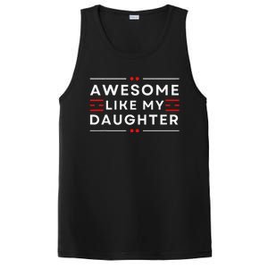 Awesome Like My Daughter FatherS Day PosiCharge Competitor Tank