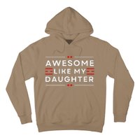 Awesome Like My Daughter FatherS Day Hoodie