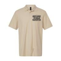 Awesome Like My Daughter FatherS Day Funny Dad Softstyle Adult Sport Polo