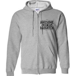 Awesome Like My Daughter FatherS Day Funny Dad Full Zip Hoodie