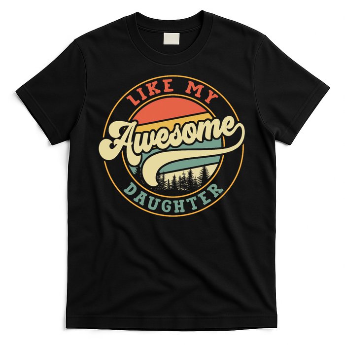 Awesome Like My Daughter FatherS Day Vintage T-Shirt