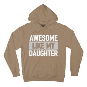 Awesome Like My Daughter Hoodie