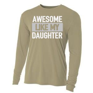 Awesome Like My Daughter Cooling Performance Long Sleeve Crew