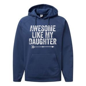 Awesome Like My Daughter Dad Mom Funny Parents Day Performance Fleece Hoodie