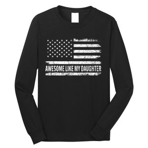 Awesome Like My Daughter Retro Funny Fathers Day Dad Long Sleeve Shirt