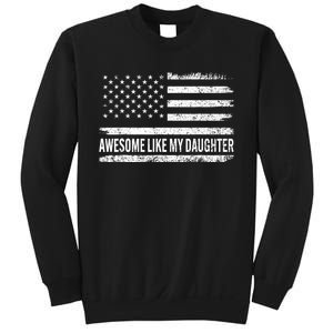 Awesome Like My Daughter Retro Funny Fathers Day Dad Sweatshirt