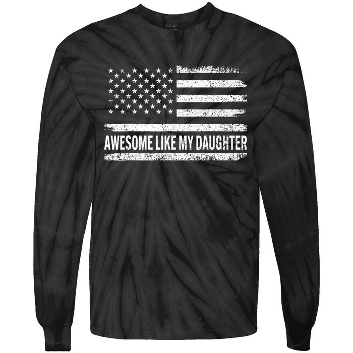 Awesome Like My Daughter Retro Funny Fathers Day Dad Tie-Dye Long Sleeve Shirt