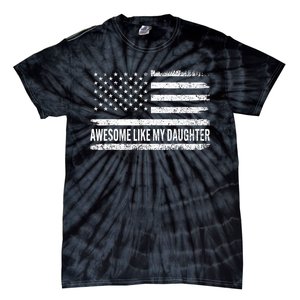 Awesome Like My Daughter Retro Funny Fathers Day Dad Tie-Dye T-Shirt