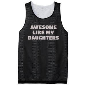 Awesome Like My Daughters Funny Family Parent Mesh Reversible Basketball Jersey Tank