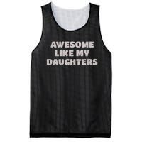 Awesome Like My Daughters Funny Family Parent Mesh Reversible Basketball Jersey Tank