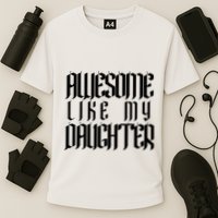 Awesome Like My Daughter Funny Dad Joke Fathers Day Cute Cooling Performance Crew T-Shirt