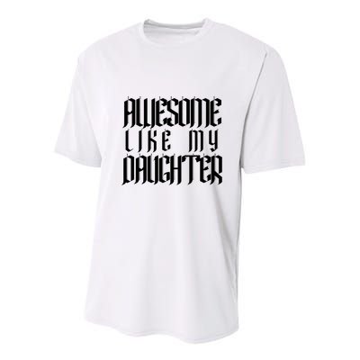 Awesome Like My Daughter Funny Dad Joke Fathers Day Cute Youth Performance Sprint T-Shirt