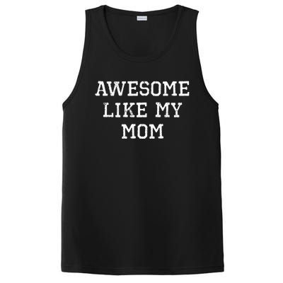 Awesome Like My Mom Mother PosiCharge Competitor Tank