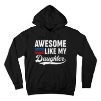 Awesome Like My Daughter Retro Dad Funny Fathers US Flag Hoodie