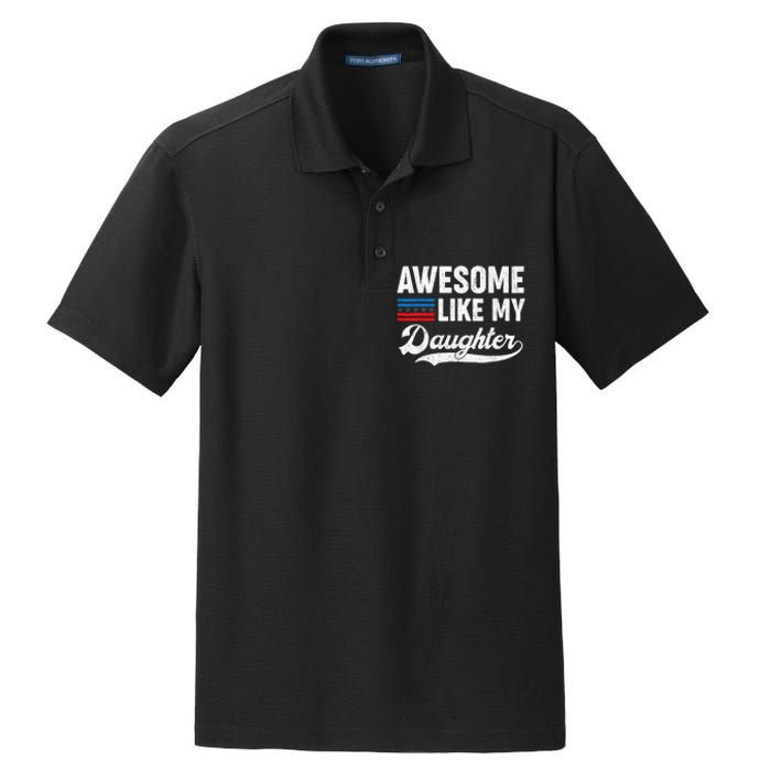 Awesome Like My Daughter Retro Dad Funny Fathers US Flag Dry Zone Grid Polo