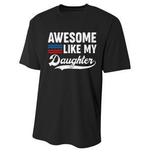 Awesome Like My Daughter Retro Dad Funny Fathers US Flag Performance Sprint T-Shirt