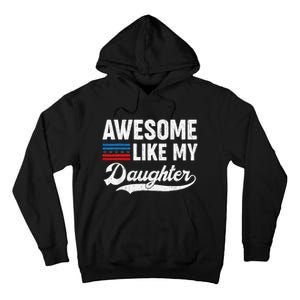 Awesome Like My Daughter Retro Dad Funny Fathers US Flag Tall Hoodie