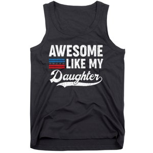 Awesome Like My Daughter Retro Dad Funny Fathers US Flag Tank Top