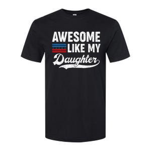 Awesome Like My Daughter Retro Dad Funny Fathers US Flag Softstyle CVC T-Shirt