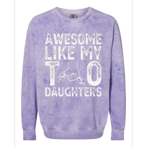 Awesome Like My Two Daughters For Dad Fathers Day Daughter Colorblast Crewneck Sweatshirt