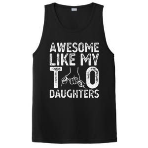 Awesome Like My Two Daughters For Dad Fathers Day Daughter PosiCharge Competitor Tank