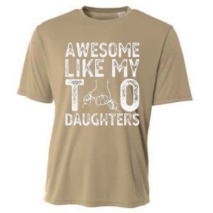 Awesome Like My Two Daughters For Dad Fathers Day Daughter Cooling Performance Crew T-Shirt