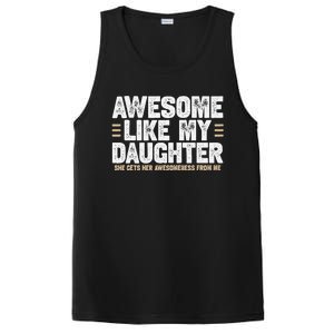 Awesome Like My Daughter Dad Of For Dads With PosiCharge Competitor Tank