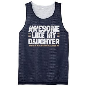 Awesome Like My Daughter Dad Of For Dads With Mesh Reversible Basketball Jersey Tank