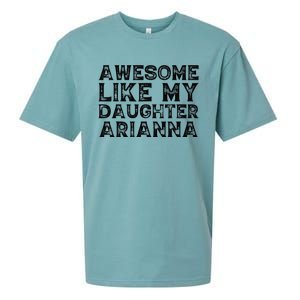 Awesome Like My Daughter Arianna Mothers Fathers Day Funny Sueded Cloud Jersey T-Shirt