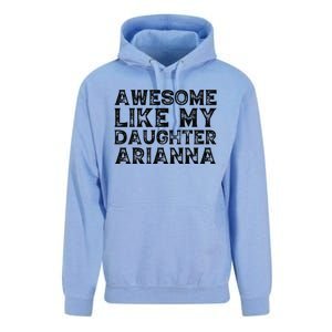 Awesome Like My Daughter Arianna Mothers Fathers Day Funny Unisex Surf Hoodie