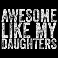 Awesome Like My Daughter Gifts Funny Fathers Day Sustainable Bucket Hat