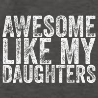 Awesome Like My Daughter Gifts Funny Fathers Day Vector Backpack