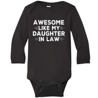 Awesome Like My Daughter In Law FatherS Day In Law Vintage Baby Long Sleeve Bodysuit