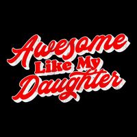 Awesome Like My Daughter Retro Vintage 70s Groovy Button