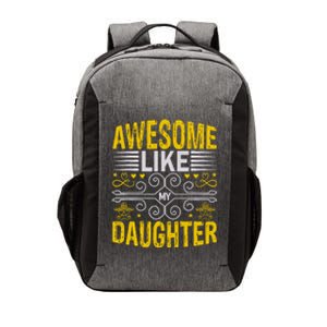 Awesome Like My Daughter Funny Fathers Day Dad Vector Backpack