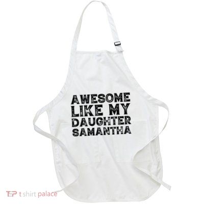Awesome Like My Daughter Samantha Mothers Fathers Day Funny Apron