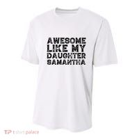 Awesome Like My Daughter Samantha Mothers Fathers Day Funny Youth Performance Sprint T-Shirt