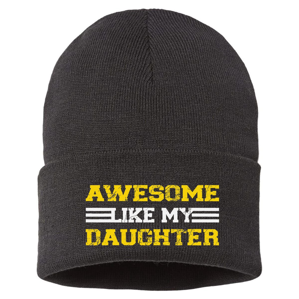 Awesome Like My Daughter Awesome Father Day Funny Dad Sustainable Knit Beanie